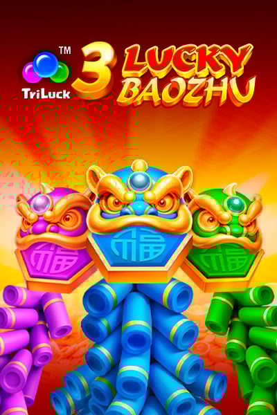 3 Lucky BaoZhu